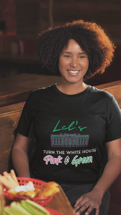 Alpha Kappa Alpha AKA Turn the White House Pink & Green Unisex t-shirt Kamala Harris