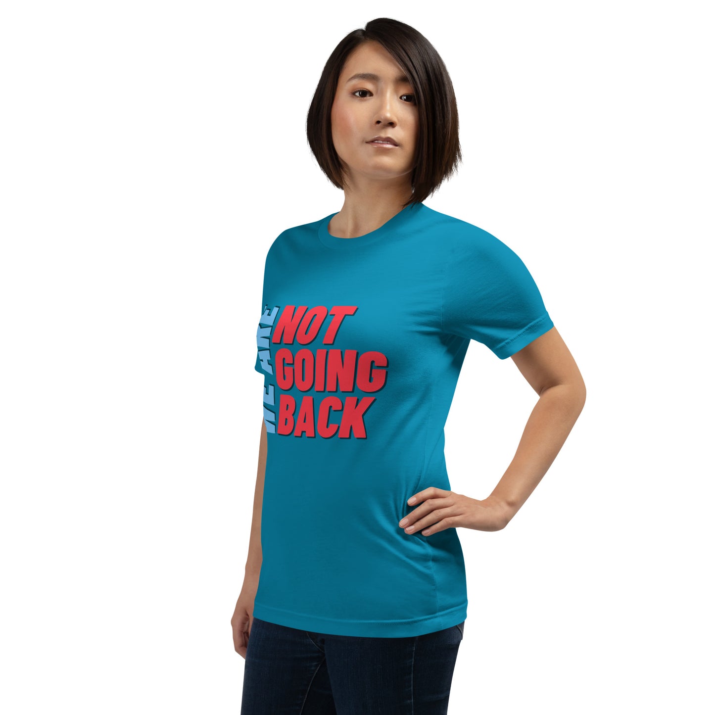 We are Not Going Back Kamala Harris Tim Walz Unisex t-shirt