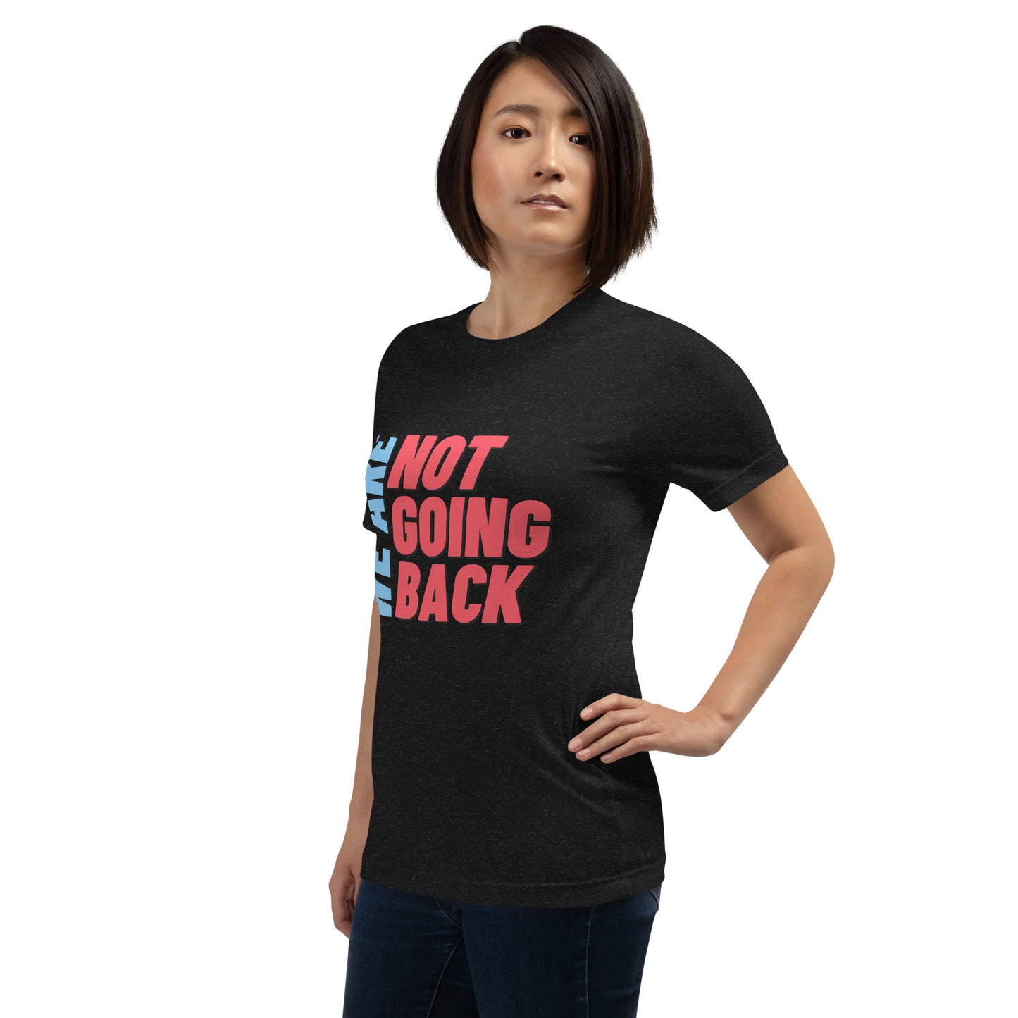 We are Not Going Back Kamala Harris Tim Walz Unisex t-shirt