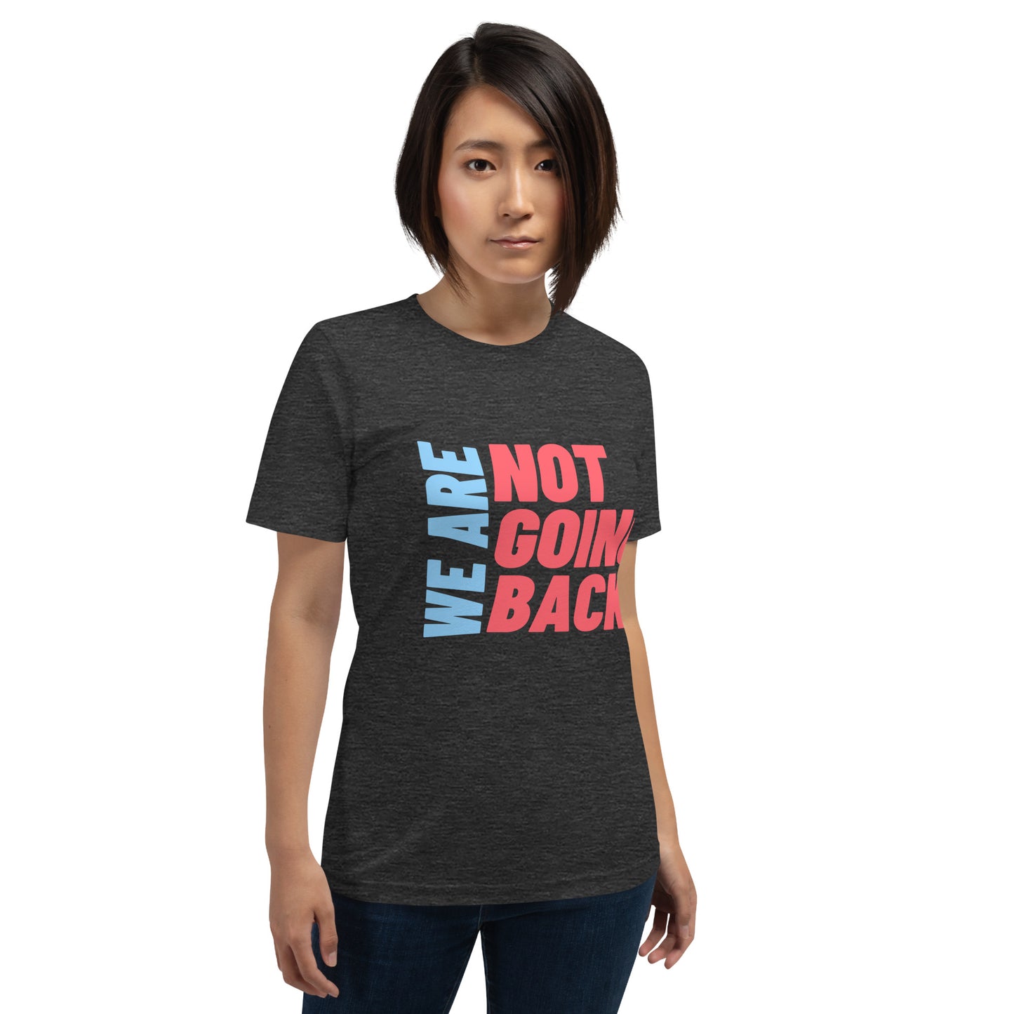 We are Not Going Back Kamala Harris Tim Walz Unisex t-shirt