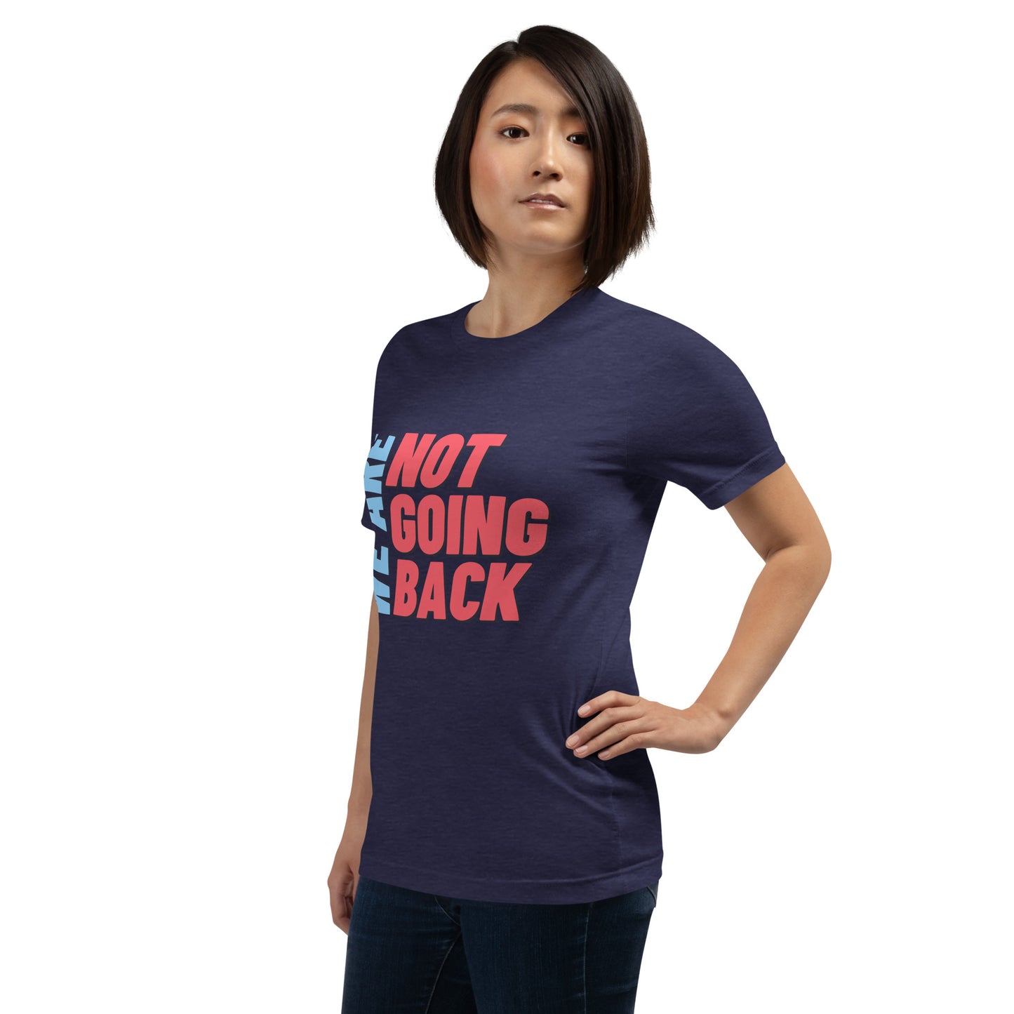 We are Not Going Back Kamala Harris Tim Walz Unisex t-shirt