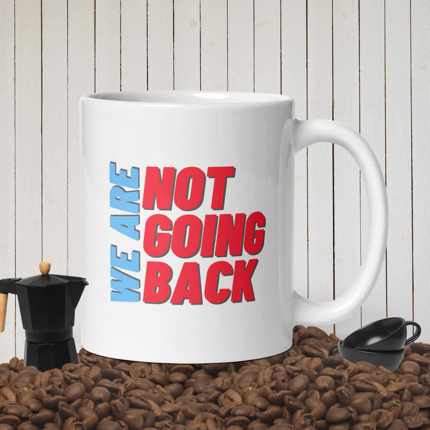 We are not going back White glossy mug Kamala Harris & Tim Walz